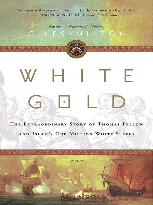 Title details for White Gold by Giles Milton - Wait list